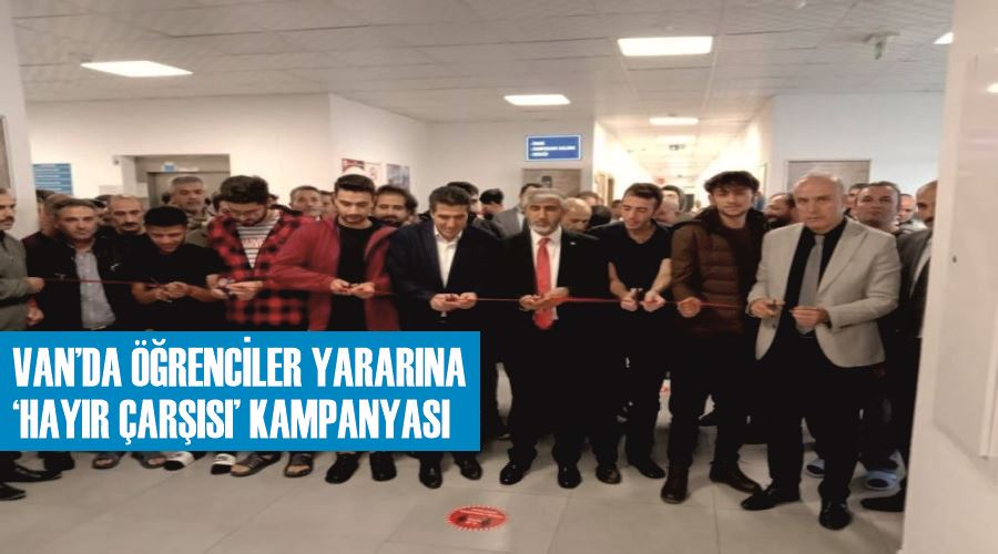 Van’da öğrenciler yararına ‘hayır çarşısı’ kampanyası