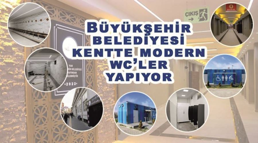 Büyükşehir belediyesi kentte modern wc’ler yapıyor