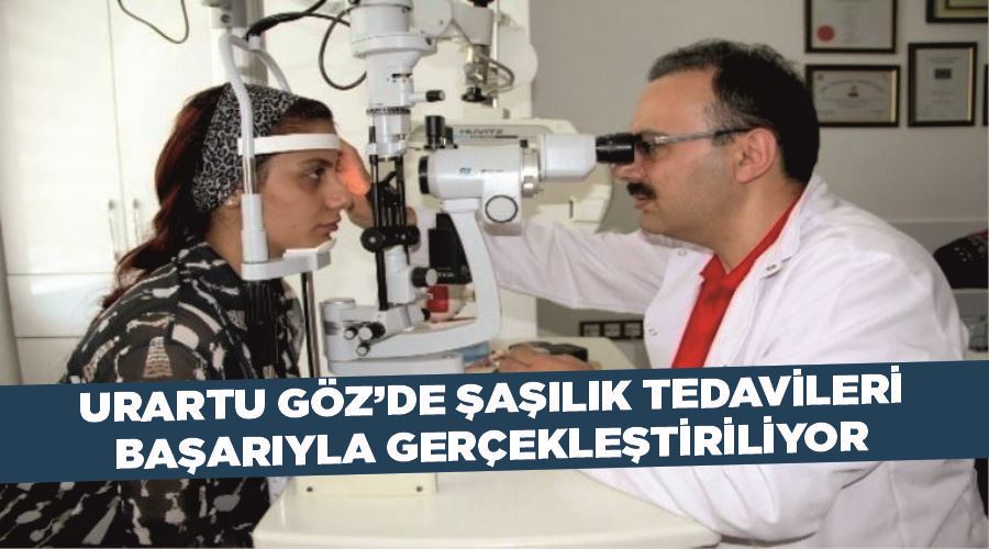 Urartu Göz’de şaşılık tedavileri başarıyla gerçekleştiriliyor