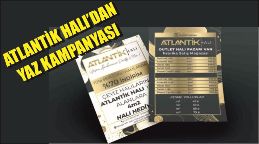 Atlantik Halı’dan yaz kampanyası