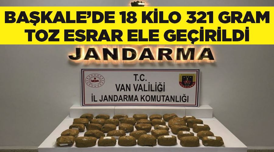 Başkale’de 18 kilo 321 gram toz esrar ele geçirildi