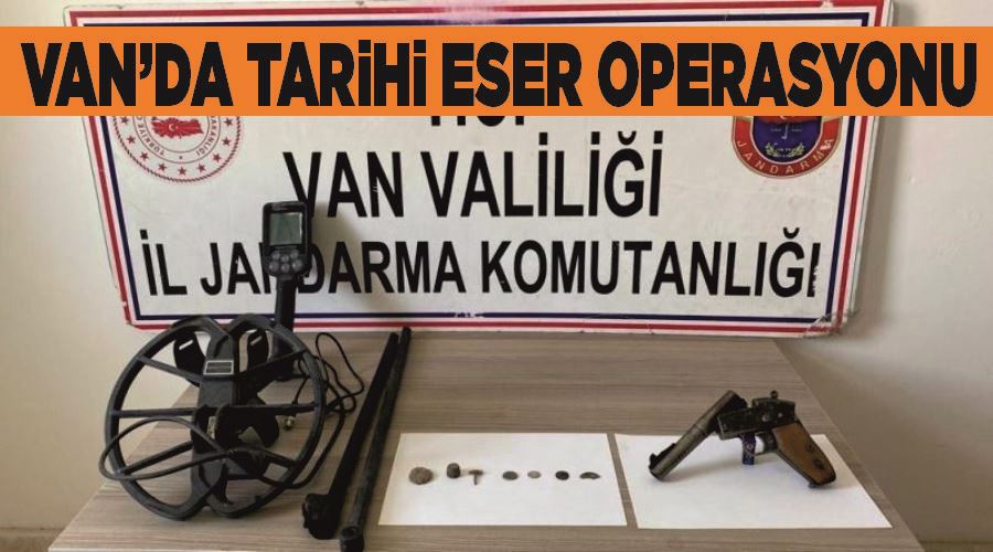 Van’da tarihi eser operasyonu