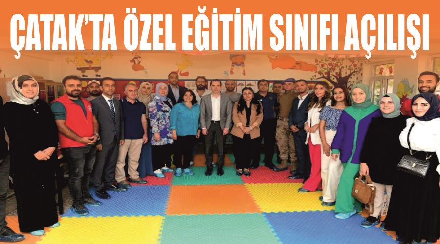 Çatak’ta özel eğitim sınıfı açılışı