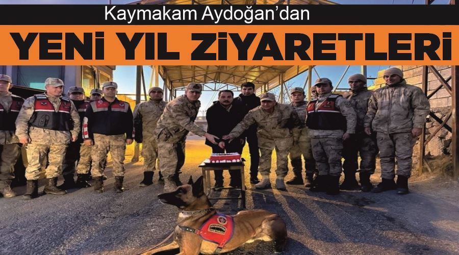 Kaymakam Aydoğan’dan yeni yıl ziyaretleri