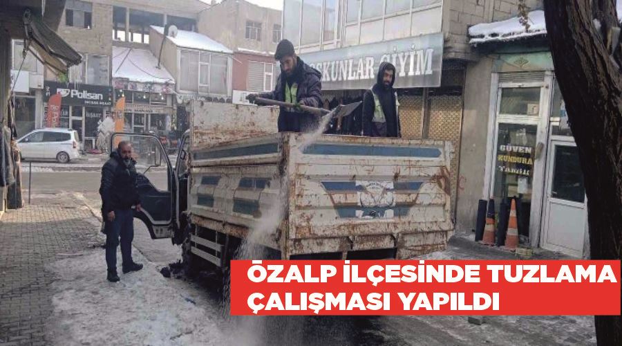 Özalp ilçesinde tuzlama çalışması yapıldı