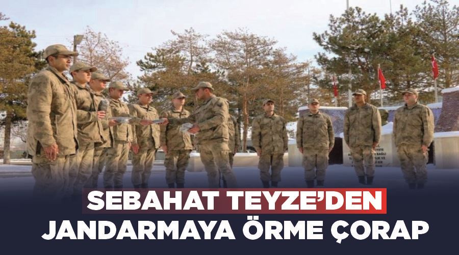 Sebahat Teyze’den jandarmaya örme çorap