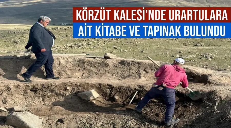 Körzüt Kalesi’nde Urartulara ait kitabe ve tapınak bulundu