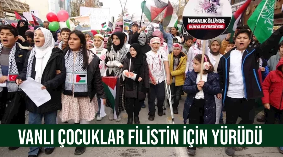 Vanlı çocuklar Filistin için yürüdü