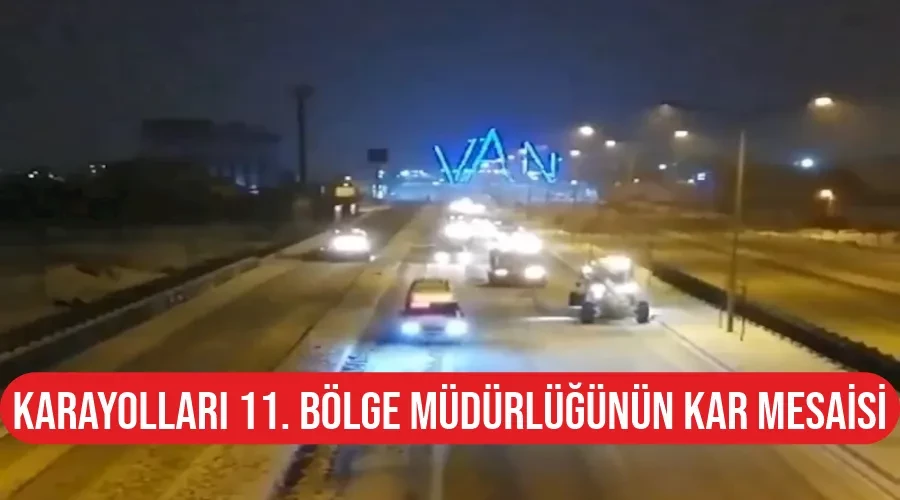 Karayolları 11. Bölge Müdürlüğünün kar mesaisi