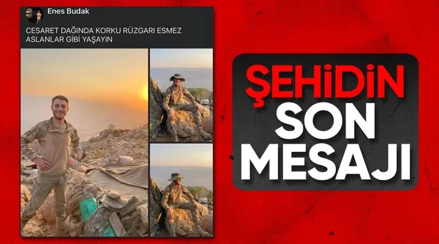 Şehit askerimizin son paylaşımı: Cesaret dağında korku rüzgarı esmez