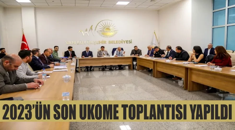 2023’ün son UKOME toplantısında, Van