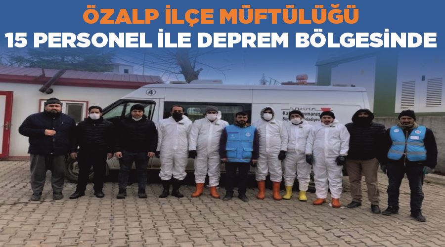 Özalp İlçe Müftülüğü 15 personel ile deprem bölgesinde