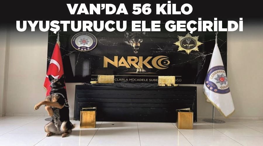 Van’da 56 kilo uyuşturucu ele geçirildi