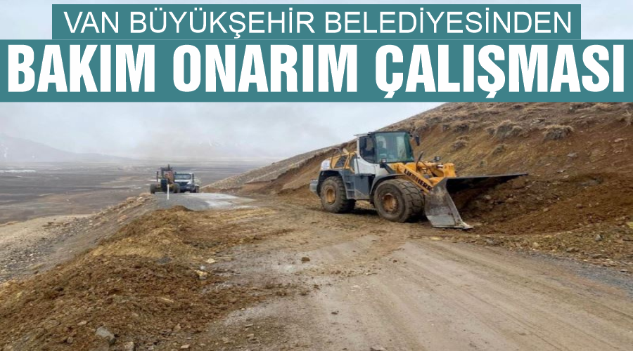 Van Büyükşehir Belediyesinden bakım onarım çalışması