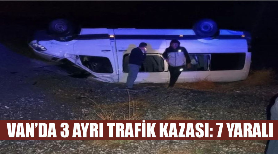Van’da 3 ayrı trafik kazası: 7 yaralı
