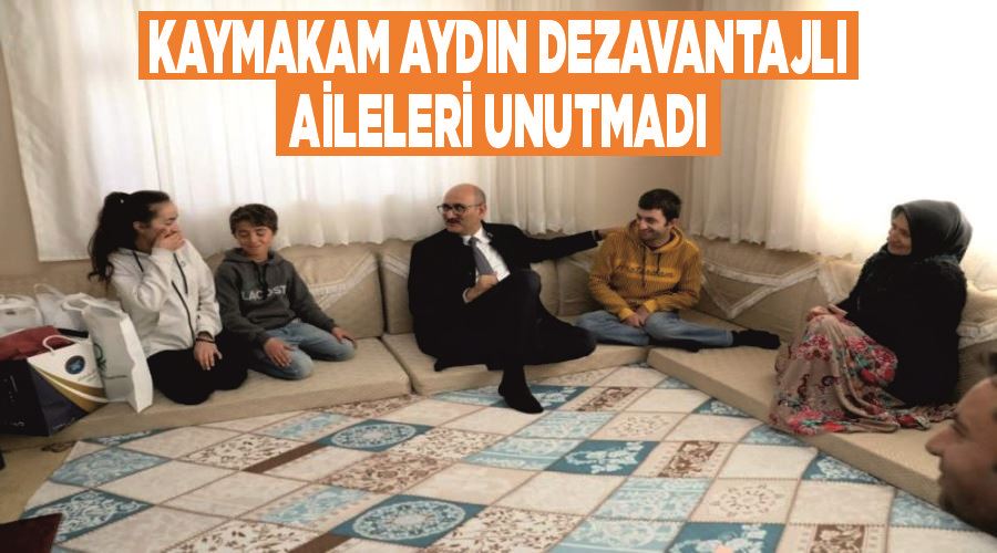 Kaymakam Aydın dezavantajlı aileleri unutmadı