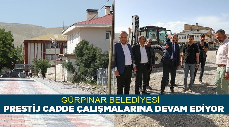 Gürpınar Belediyesi prestij cadde çalışmalarına devam ediyor