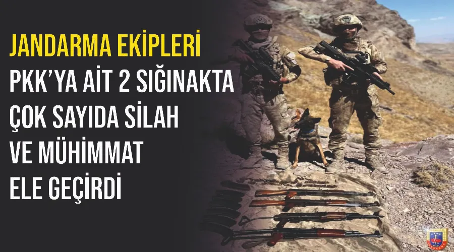 Jandarma ekipleri PKK’ya ait 2 sığınakta çok sayıda silah ve mühimmat ele geçirdi