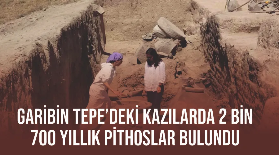 Garibin Tepe’deki kazılarda 2 bin 700 yıllık pithoslar bulundu