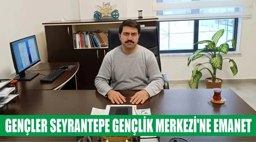 Gençler Seyrantepe Gençlik Merkezi