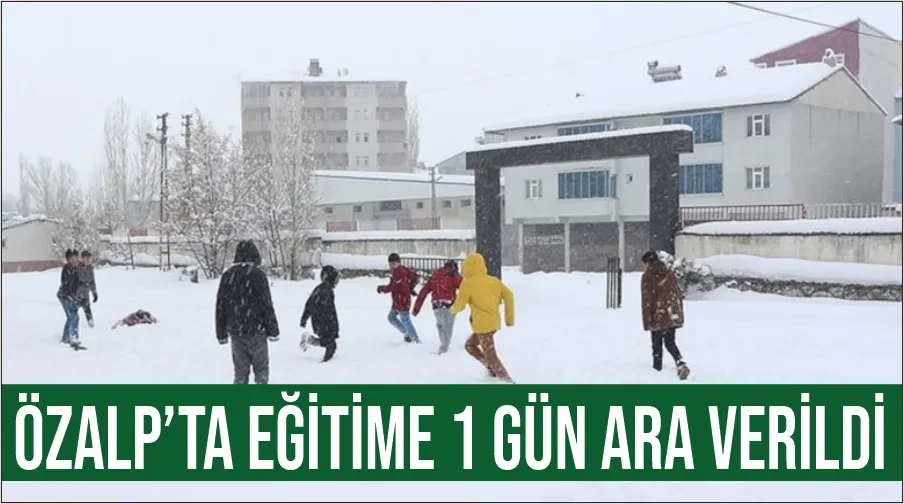 Özalp’ta eğitime 1 gün ara verildi