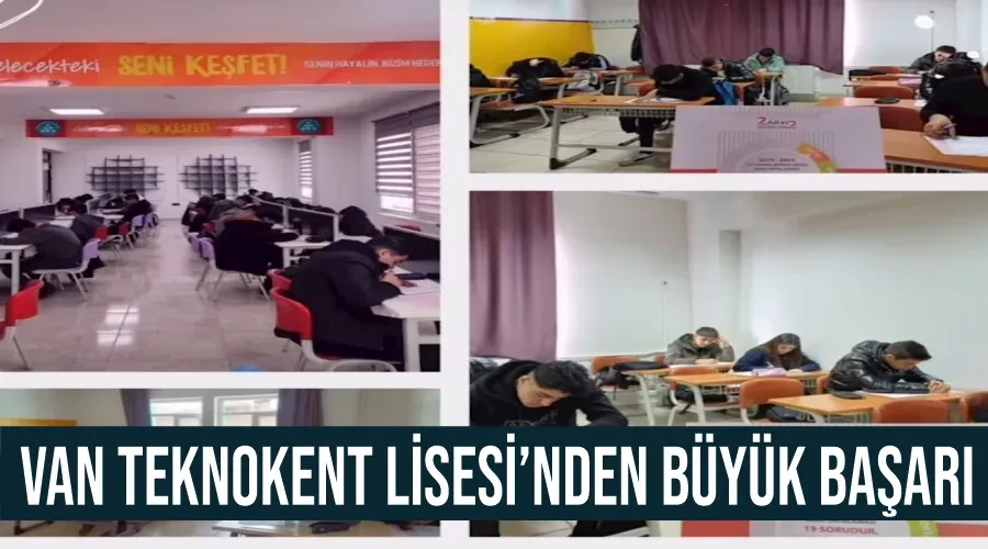 Van Teknokent Lisesi’nden büyük başarı