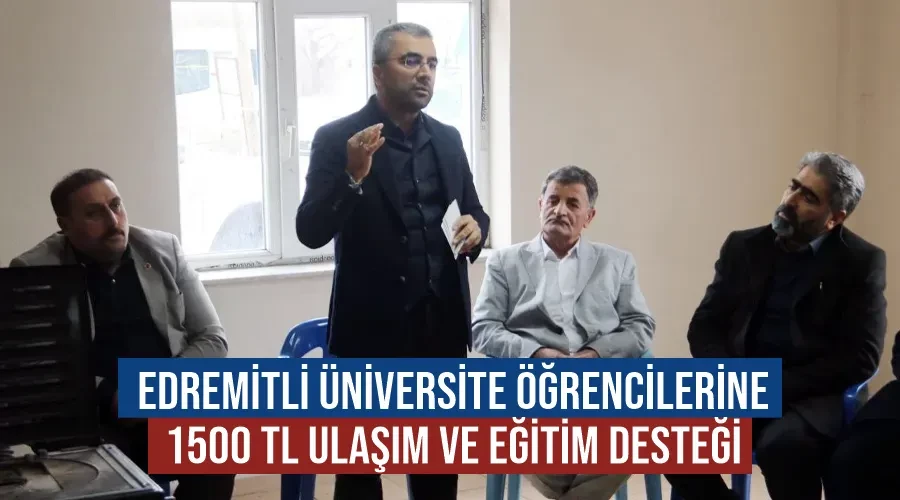 Edremitli Üniversite Öğrencilerine 1500 TL Ulaşım ve Eğitim Desteği