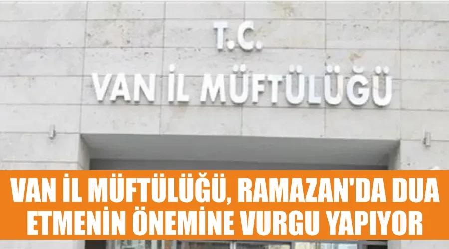 Van İl Müftülüğü, Ramazan