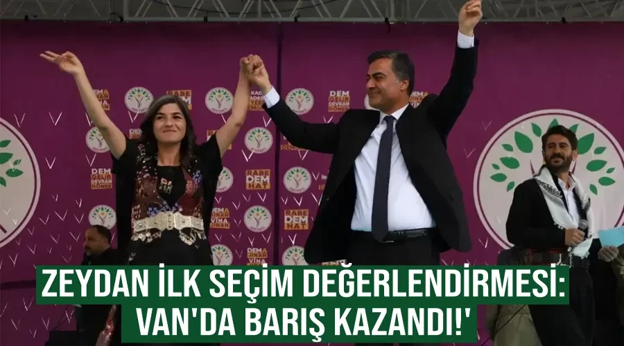 Zeydan İlk Seçim Değerlendirmesi: 