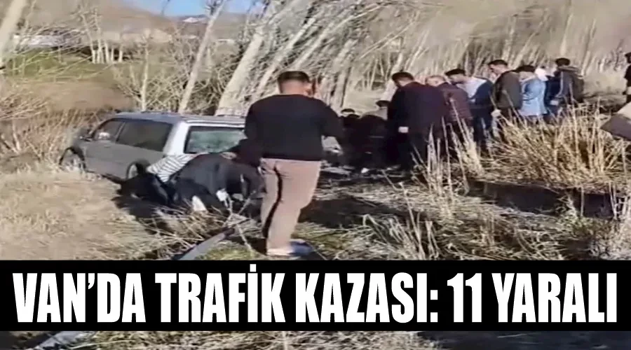 Van’da trafik kazası: 11 yaralı