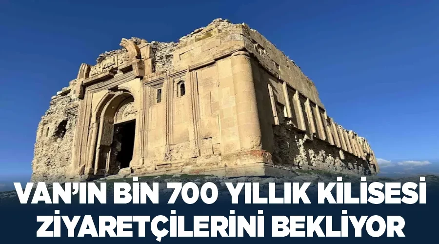 Van’ın bin 700 yıllık kilisesi ziyaretçilerini bekliyor