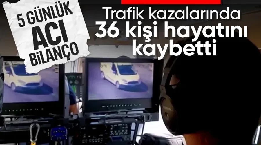 Bayram tatilinin 5. gününde 696 trafik kazası meydana geldi