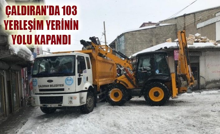 Çaldıran’da 103 yerleşim yerinin yolu kapandı