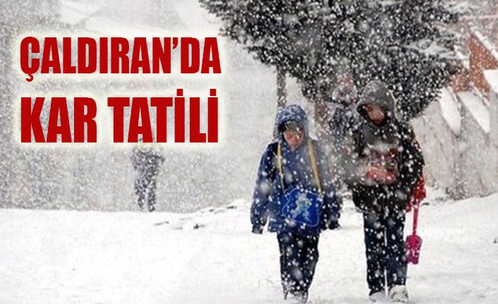 Çaldıran’da kar tatili