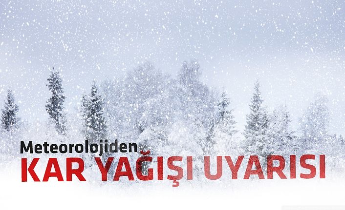 Meteorolojiden Hakkari, Muş ve Bitlis için kar yağışı uyarısı