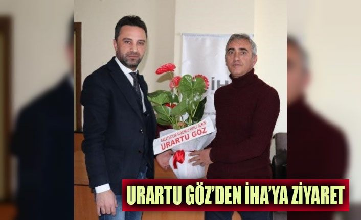 Urartu Göz’den İHA’ya ziyaret