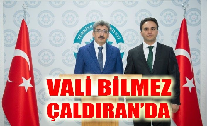 Vali Bilmez Çaldıran’da