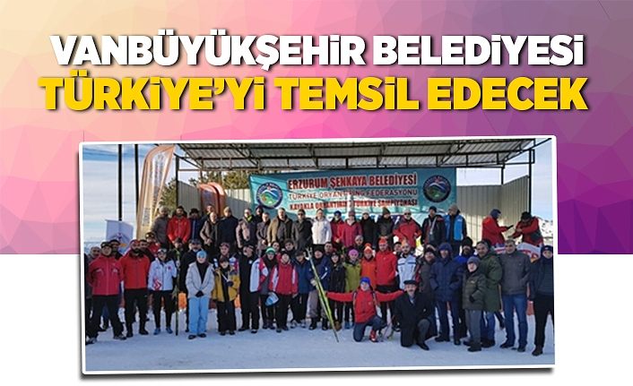 Van Büyükşehir Belediyesi, oryantiringte Türkiye’yi temsil edecek