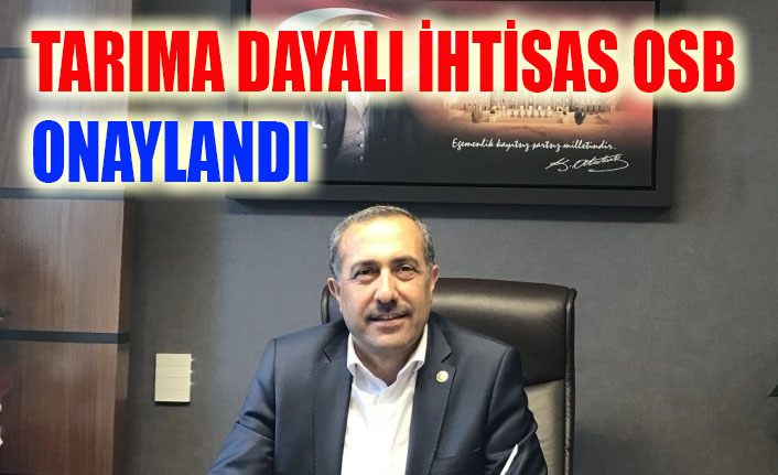Van Tarıma Dayalı Besi İhtisas Organize Sanayi Bölgesi projesi onaylandı