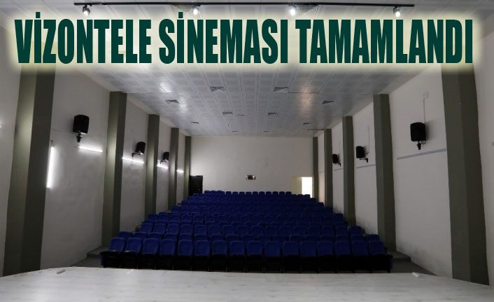 ‘Vizontele’ sineması tamamlandı