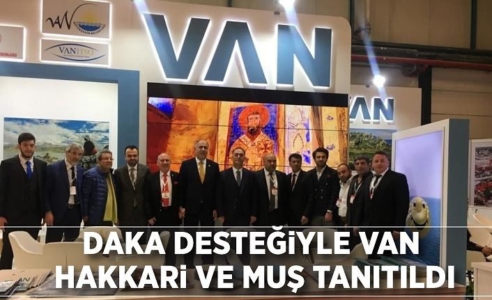 DAKA desteğiyle Van, Hakkari ve Muş tanıtıldı