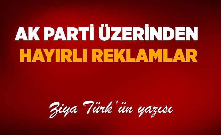 Van'da AK Parti Üzerinden Hayırlı Reklamlar