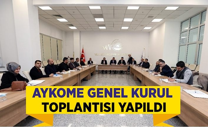 AYKOME Genel Kurul Toplantısı yapıldı