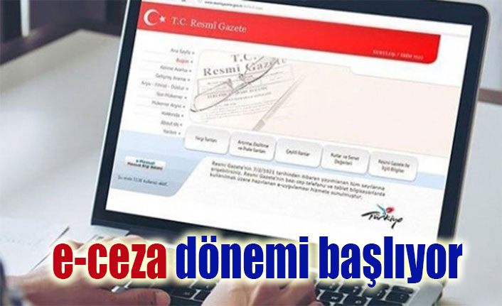 e-ceza dönemi başlıyor