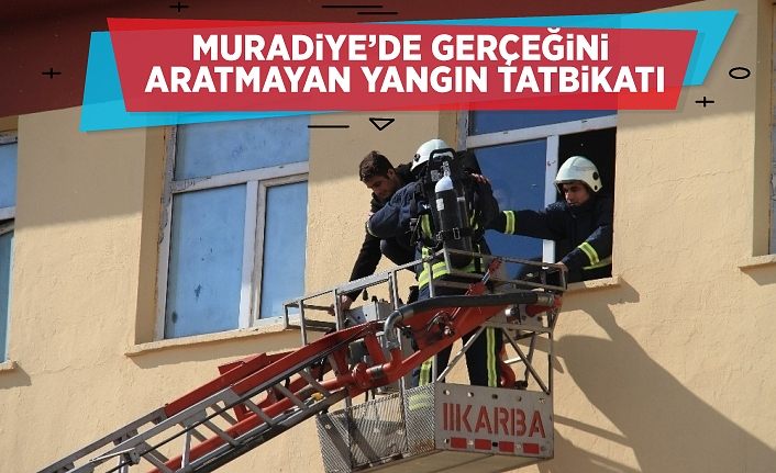 Muradiye’de gerçeğini aratmayan yangın tatbikatı