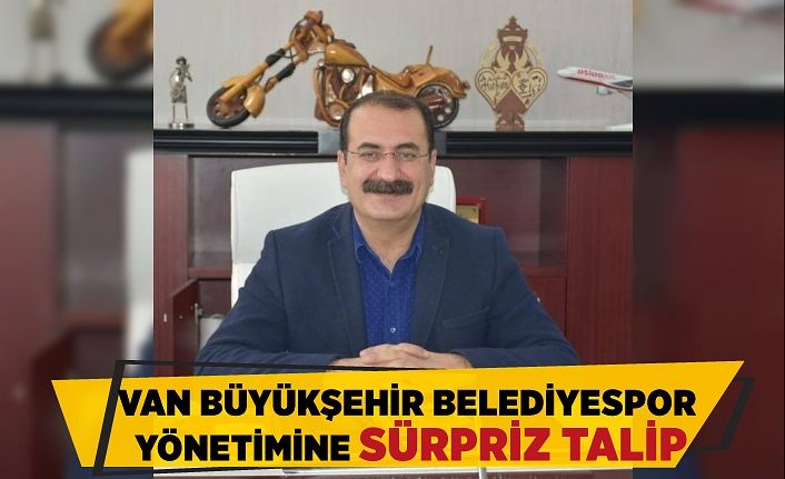 Van Büyükşehir Belediyespor yönetimine sürpriz talip