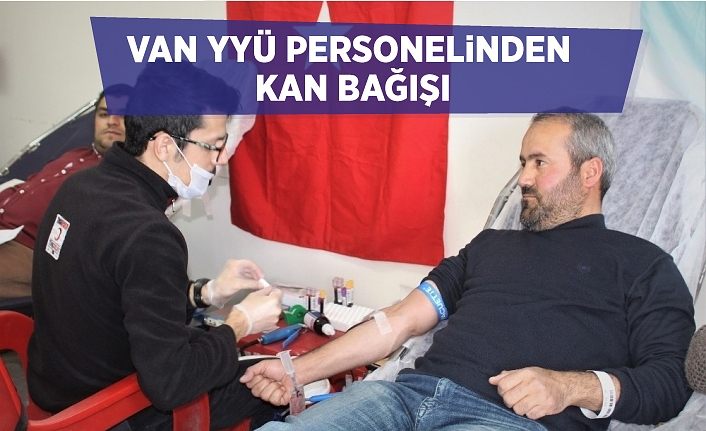 Van YYÜ personelinden kan bağışı