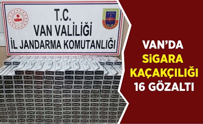 Van’da sigara kaçakçılığı: 16 gözaltı