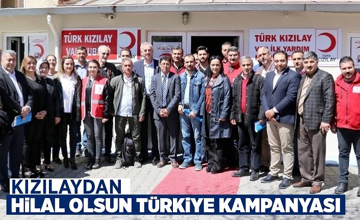 Kızılaydan ‘Hilal Olsun Türkiye’ kampanyası