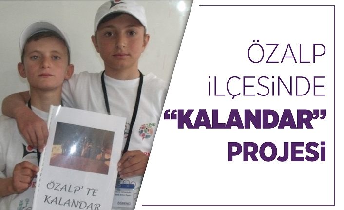 Özalp ilçesinde “Kalandar” projesi